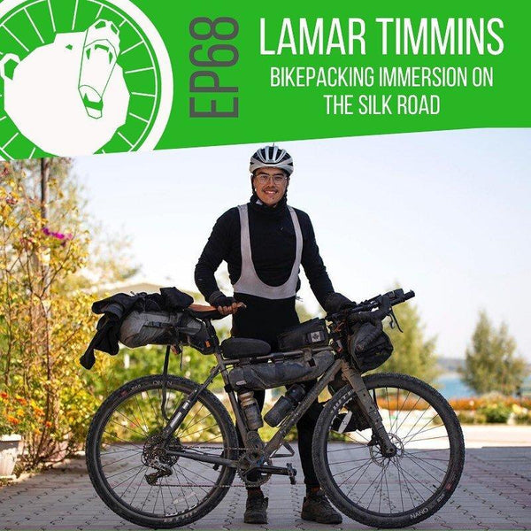 Balado Bikepack Canada ep.68. LAMAR TIMMINS - IMMERSION BIKEPACKING SUR LA ROUTE DE LA SOIE